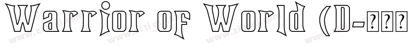 Warrior of World (D字体转换